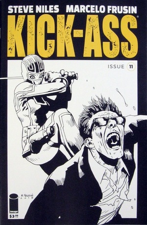 [Kick-Ass (series 2) #11 (Cover B - Marcelo Frusin B&W)]