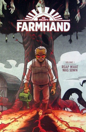 [Farmhand Vol. 1: Reap What Was Sown (SC)]