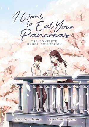 [I Want to Eat Your Pancreas - The Complete Manga Collection (SC)]