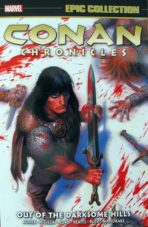 [Conan Chronicles: Epic Collection Vol. 1: 2003-2005 - Out of the Darksome Hills (SC)]