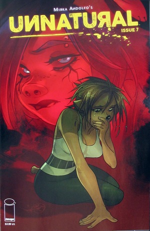 [Unnatural #7 (Cover A - Mirka Andolfo)]