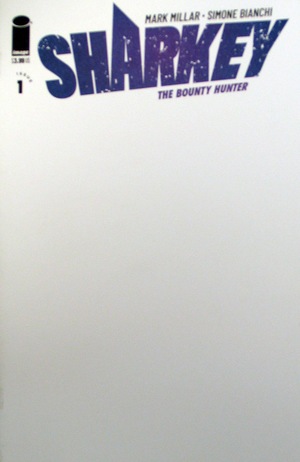 [Sharkey the Bounty Hunter #1 (Cover F - blank)]