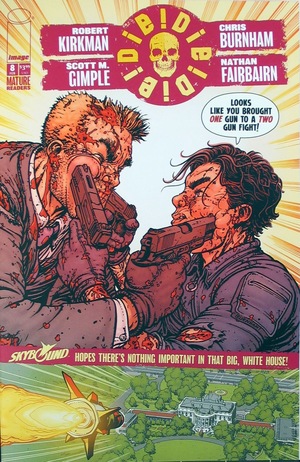 [Die! Die! Die! #8 (1st printing, "Looks like you brought..." cover)]