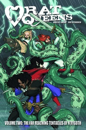 [Rat Queens Vol. 2: The Far Reaching Tentacles of N'Rygoth (SC)]