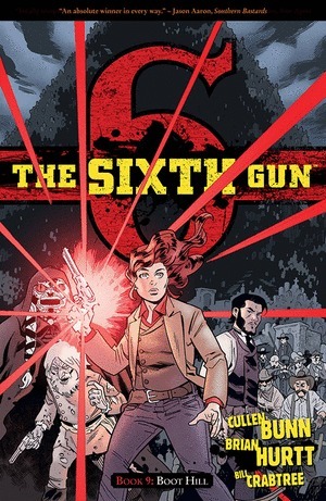 [Sixth Gun Book 9: Boot Hill (SC)]