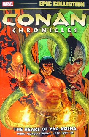 [Conan Chronicles: Epic Collection Vol. 2: 2005-2007 - The Heart of Yag-Kosha (SC)]