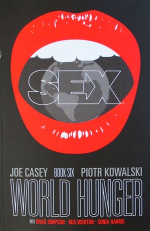 [Sex Vol. 6: World Hunger (SC)]
