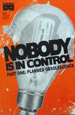 [Nobody is in Control #1 (Cover A - Paul Tucker)]