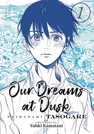 [Our Dreams at Dusk Vol. 1 (SC)]