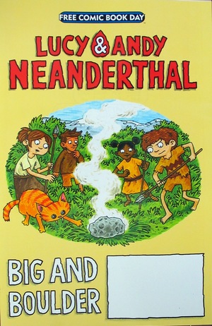 [Lucy & Andy Neanderthal (FCBD comic)]