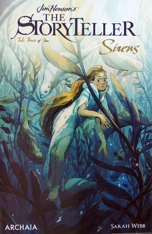 [Jim Henson's Storyteller - Sirens #3 (variant preorder cover - Sarah Webb)]