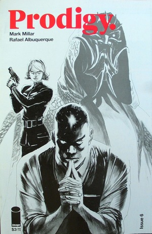 [Prodigy #6 (Cover B - Rafael Albuquerque B&W)]