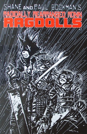 [Radically Rearranged Ronin Ragdolls #1 (Cover B - Kevin Eastman)]