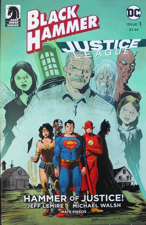[Black Hammer / Justice League - Hammer of Justice! #1 (variant cover - Jeff Lemire)]