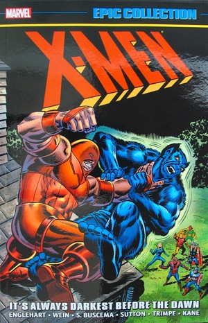 [X-Men - Epic Collection Vol. 4: 1971-1975 - It's Always Darkest Before the Dawn (SC)]
