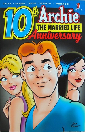 [Archie: The Married Life - 10th Anniversary No. 1 (Cover A - Dan Parent)]