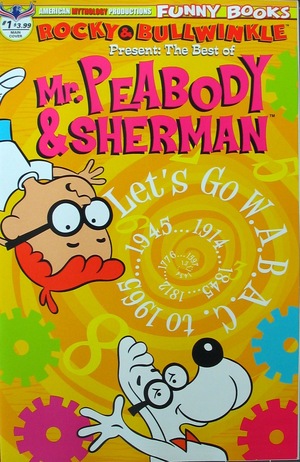 [Rocky & Bullwinkle Present: The Best of Mr.Peabody & Sherman #1 (regular cover)]