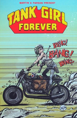 [Tank Girl (series 2) #7: Tank Girl Forever (Cover B - Julian Bishop)]
