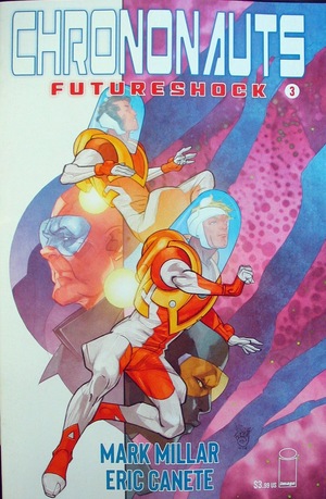 [Chrononauts - Futureshock #3 (Cover A - Pasqual Ferry)]