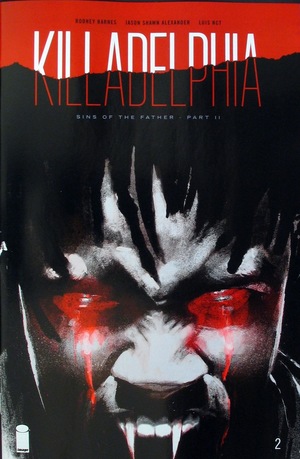 [Killadelphia #2 (1st printing, regular cover - Jason Shawn Alexander)]