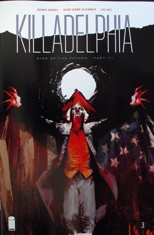 [Killadelphia #3 (1st printing, regular cover - Jason Shawn Alexander)]