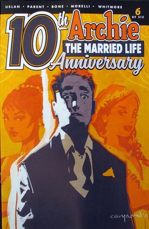 [Archie: The Married Life - 10th Anniversary No. 6 (Cover B - Cary Nord)]