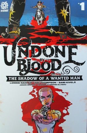[Undone by Blood or The Shadow of a Wanted Man #1 (regular cover - Sami Kivela)]