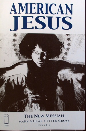 [American Jesus - The New Messiah #3 (Cover C - Jason Shawn Alexander B&W)]