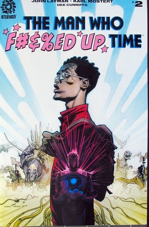 [Man Who F#&%ed Up Time #2 (variant cover - Andrew Robinson)]