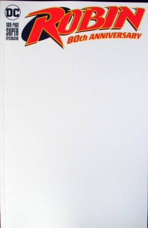 [Robin 80th Anniversary 100-Page Super Spectacular 1 (variant blank cover)]