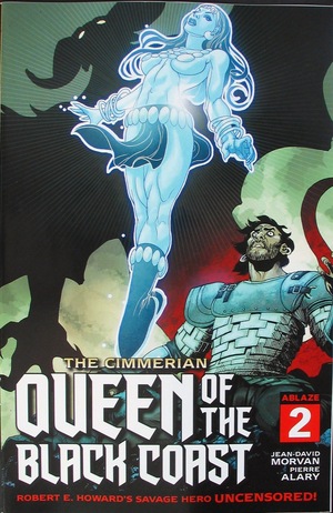 [Cimmerian - Queen of the Black Coast #2 (Cover B - Chriscross)]