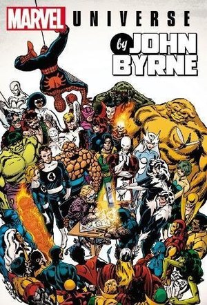 [Marvel Universe by John Byrne Omnibus Vol. 1 (HC)]