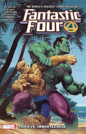 [Fantastic Four (series 6) Vol. 4: Thing Vs. Immortal Hulk (SC)]