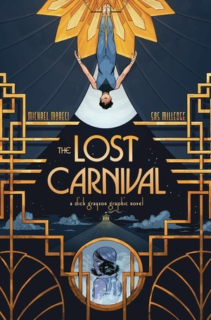 [Lost Carnival - A Dick Grayson Graphic Novel (SC)]