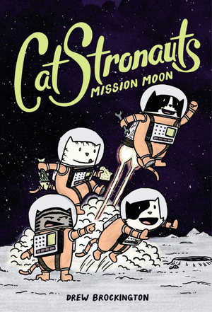 [Catstronauts Vol. 1: Mission Moon (SC)]