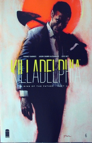 [Killadelphia #6 (regular cover - Jason Shawn Alexander)]