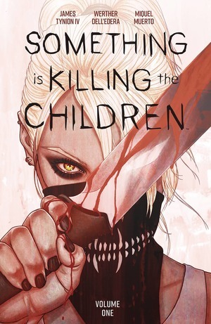 [Something is Killing the Children Vol. 1 (SC, Discover Now edition)]