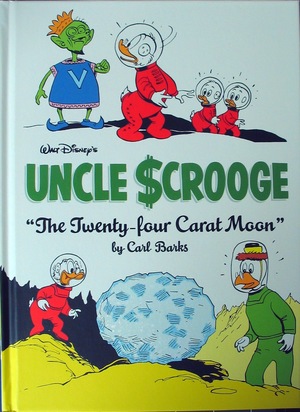 [Walt Disney's Uncle Scrooge Vol. 24: The Twenty-four Carat Moon (HC)]