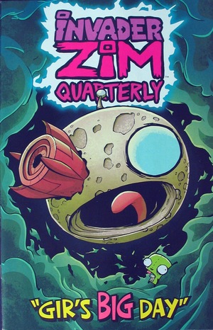 [Invader Zim Quarterly #1: Gir's Big Day (regular cover - Aaron Alexovich)]