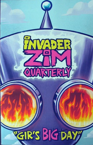 [Invader Zim Quarterly #1: Gir's Big Day (variant cover - Fred C. Stresing)]