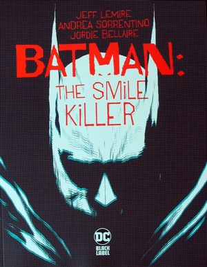 [Batman: The Smile Killer 1 (standard cover - Andrea Sorrentino)]
