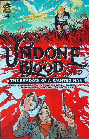 [Undone by Blood or The Shadow of a Wanted Man #4]