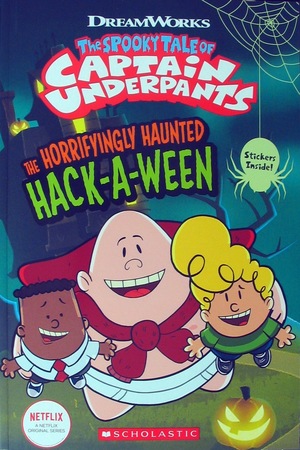 [Spooky Tale of Captain Underpants - The Horrifyingly Haunted Hack-a-Ween (SC)]