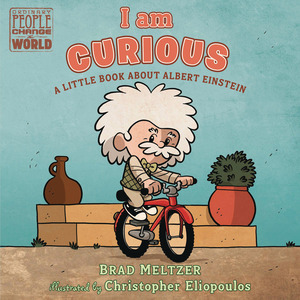 [Ordinary People Change the World - I am Curious: A Little Book about Albert Einstein (HC)]