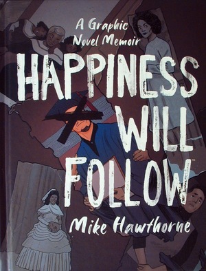 [Happiness Will Follow (HC)]