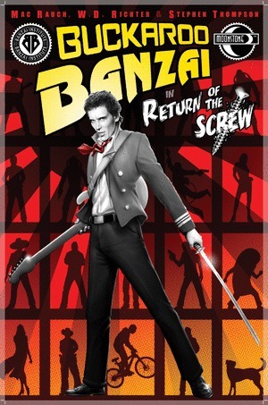 [Buckaroo Banzai Vol. 1: Return of the Screw (SC)]