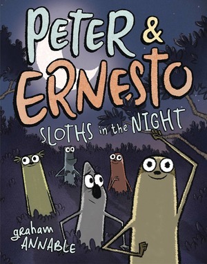 [Peter & Ernesto - Sloths in the Night (HC)]