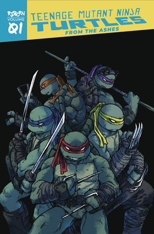 [Teenage Mutant Ninja Turtles (series 5) Reborn Vol. 1: From the Ashes (SC)]