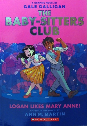[Baby-Sitters Club Vol. 8: Logan Likes Mary Anne! (SC)]