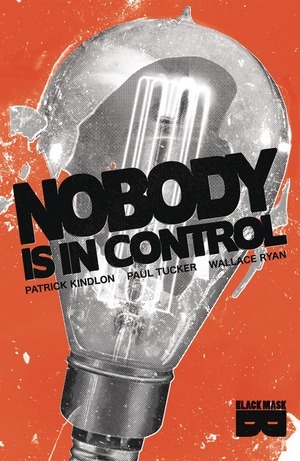 [Nobody is in Control Vol. 1 (SC)]